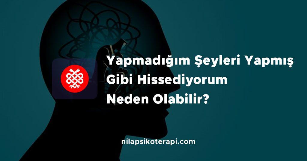 Yapmadığım Şeyleri Yapmış Gibi Hissediyorum Neden Olabilir? 25 Ekim 2025 Yapmadığım Şeyleri Yapmış Gibi Hissediyorum Neden Olabilir?