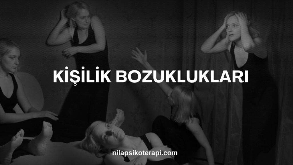 Kisilik Bozukluklari