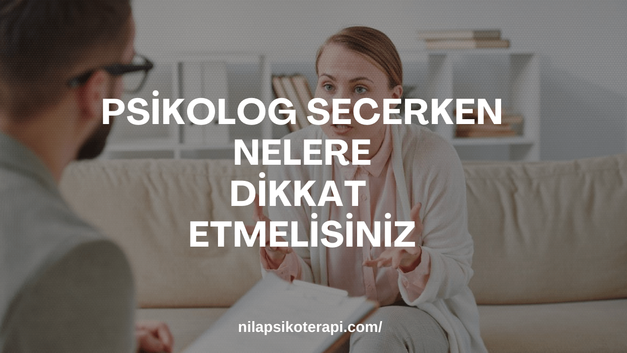 Psikolog-Secerken-Nelere-Dikkat-Etmelisiniz